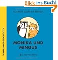Monika und Mingus: Wimmlinger Geschichten