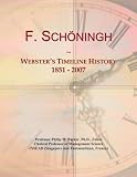 F. Schöningh: Webster's Timeline History, 1851 - 2007