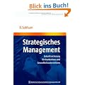 Strategisches Management: Zukunftssicherung f�r Krankenhaus und Gesundheitsunternehmen