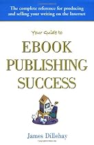 Your Guide to Ebook Publishing Success