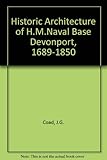 Historic architecture of HM Naval Base Devonport 1689-1850