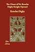 The Closet of Sir Kenelm Digby Knight Opened