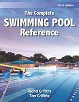 The Complete Swimming Pool Reference