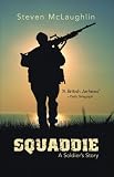 Squaddie: A Soldier's Story