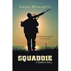 Squaddie: A Soldier's Story