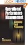Operational Performance Measurement: Increasing Total Productivity