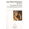 Du vrai, du beau, du bien : Une nouvelle approche neuronale