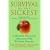 Survival of the Sickest: A Medical Maverick Discovers Why We Need Disease