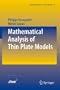 Mathematical Analysis of Thin Plate Models (Math�matiques et Applications)