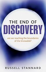 The End of Discovery: Are We Approaching the Boundaries of the Knowable?