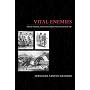 Vital Enemies: Slavery, Predation, and the Amerindian Political Economy of Life