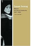 Reborn: Journals and Notebooks, 1947-1963