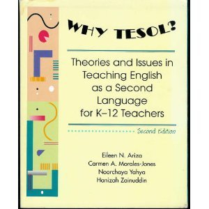 Textbook - Why TESOL?: Theories and Issues in Teaching English as a Second Language for K-12 Teachers