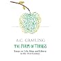 The Form of Things: Essays on Life, Ideas and Liberty