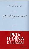 Qui dit je en nous ? : Une histoire subjective de l'identit�