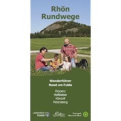 Rh�n Rundweg Wanderf�hrer Rund um Fulda.: Die 59 Rundwandertouren der Orten Dipperz, Hofbieber, K�nzell und Petersberg sind n�her beschrieben. Mit ... L�nge, Aufstiegsh�henmeter, Fotos + Karte.