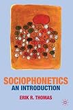 Sociophonetics : an introduction