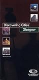 Glasgow : discovering cities