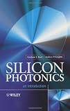 Silicon Photonics: An Introduction