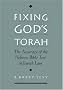 Fixing God's Torah: The Accuracy of the Hebrew Bible Text in Jewish Law Fixing God's Torah: The Accuracy of the Hebrew Bible Text in Jewish Law