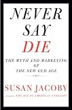 Never Say Die