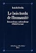 Le Bois tordu de l'humanit� : Romantisme, nationalisme, totalitarisme