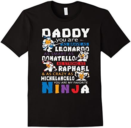 Men's Happy Father's Day Daddy You Are My Favorite Ninja Tshirt 2XL Black