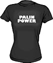 Palin Power Women's tee Shirt in 6 Colors Small thru XXL
