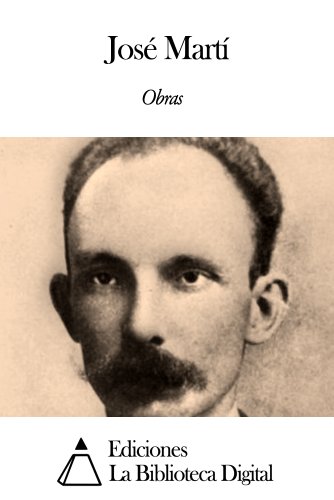 Obras de José Martí (Spanish Edition)