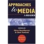Approaches to Media: A Reader (Foundations in Media)