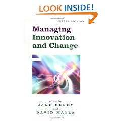 Managing Innovation and Change (Published in association with The Open University)