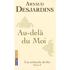 A la recherche du soi : Volume 2, Au-del� du Moi