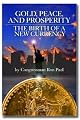 Gold, Peace, and Prosperity