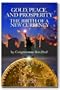 Gold, Peace, and Prosperity