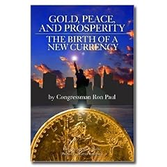 Gold, Peace, and Prosperity