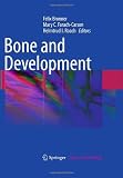 Bone and Development (Topics in Bone Biology)