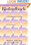 Biofeedback, Second Edition: A Practitioner's Guide