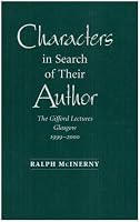 Characters In Search Of Their Author: The Gifford Lectures, 1999-2000