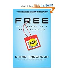 Free: The Future of a Radical Price