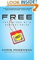 Free: The Future of a Radical Price