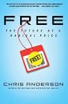 Free: The Future Of A Radical Price