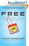 Free: The Future of a Radical Price