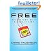 Free: The Future of a Radical Price