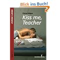 Kiss me, Teacher