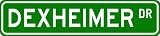 DEXHEIMER Street Sign ~ Personalized Family Lastname Novelty Sign ~ Gameroom, Basement, Garage Sign ** Aluminum 4 x 18
