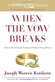When the Vow Breaks: A Recovery Guide for Divorce 41zElLpiAML. SL160 When the Vow Breaks: A Recovery Guide for Divorce