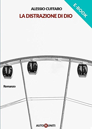 La distrazione di Dio (I nasi lunghi) (Italian Edition)