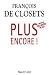 Plus encore !