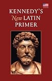Kennedy s New Latin Primer