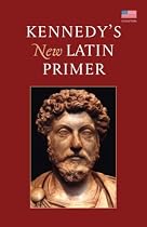 Kennedy's New Latin Primer